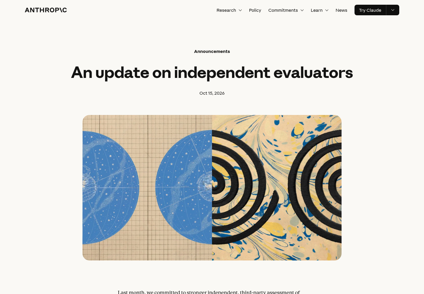 Anthropic's October 15, 2026 announcement page titled 'An update on independent evaluators,' describing employee-like access granted to METR.
