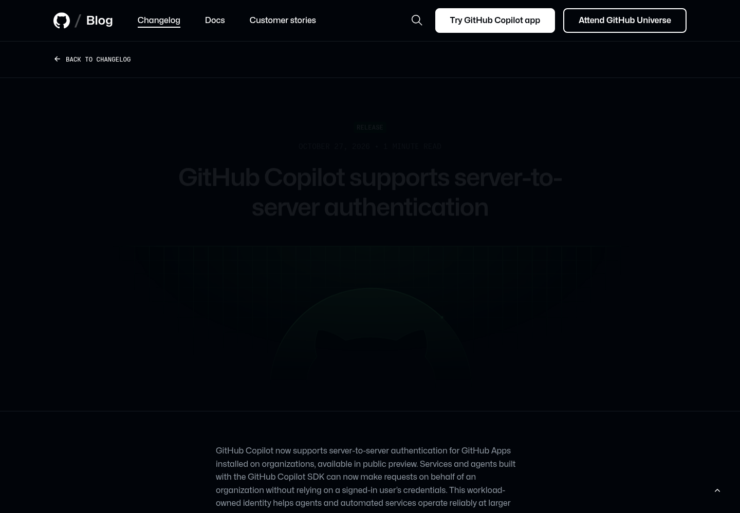 GitHub changelog page titled GitHub Copilot supports server-to-server authentication, describing public preview for GitHub Apps installed on organizations.