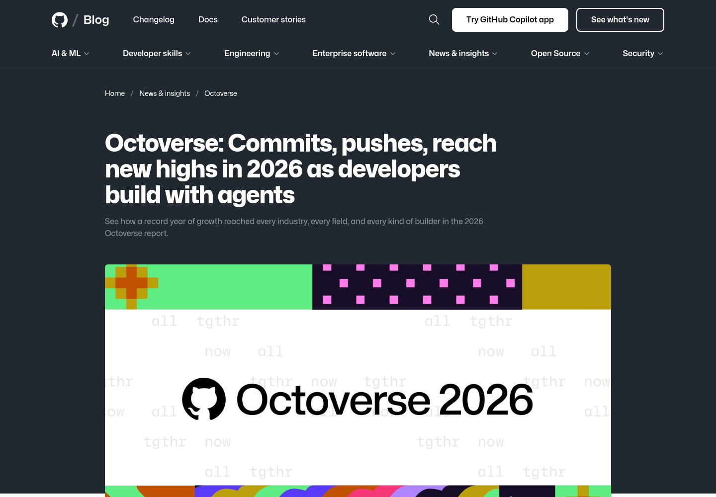 GitHub's Octoverse 2026 announcement page on the GitHub Blog, showing the site header, the Home / News & insights / Octoverse breadcrumb, the headline 'Octoverse: Commits, pushes, reach new highs in 2026 as developers build with agents', the deck and the Octoverse 2026 banner.
